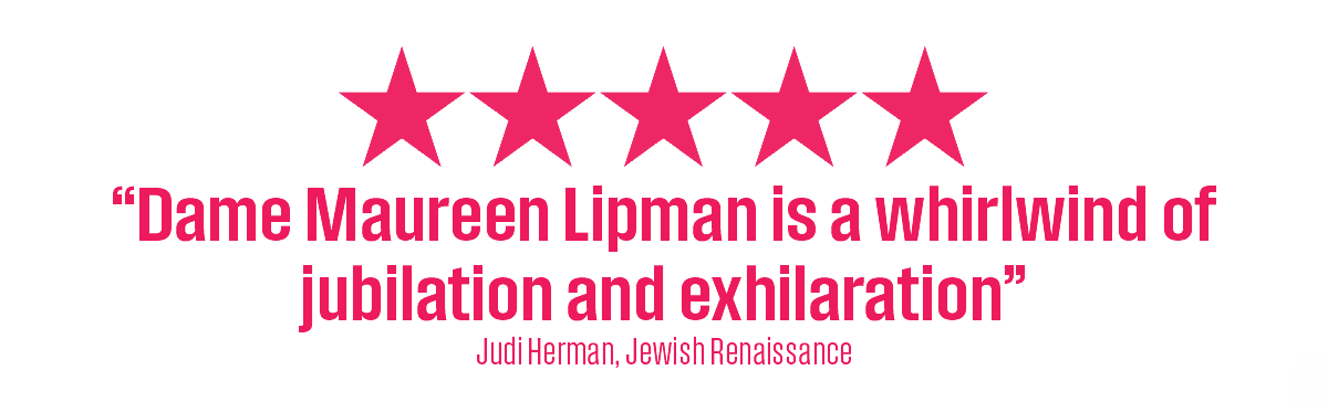 Dame Maureen Lipman is a whirlwind of jubilation and exhilaration - Judi Herman and Jewish Renaissance