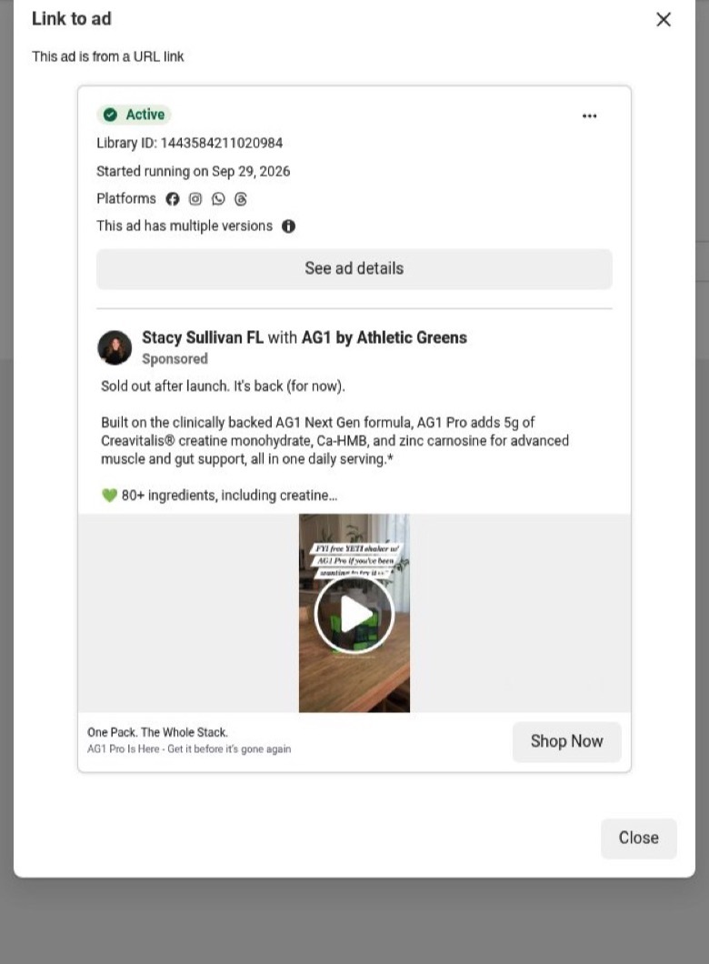 Meta Ad Library card for an active ad headed Stacy Sullivan FL with AG1 by Athletic Greens, started 29 September 2026. The caption opens Sold out after launch. It's back (for now). and describes AG1 Pro's creatine formula, above a video thumbnail and a Shop Now button.