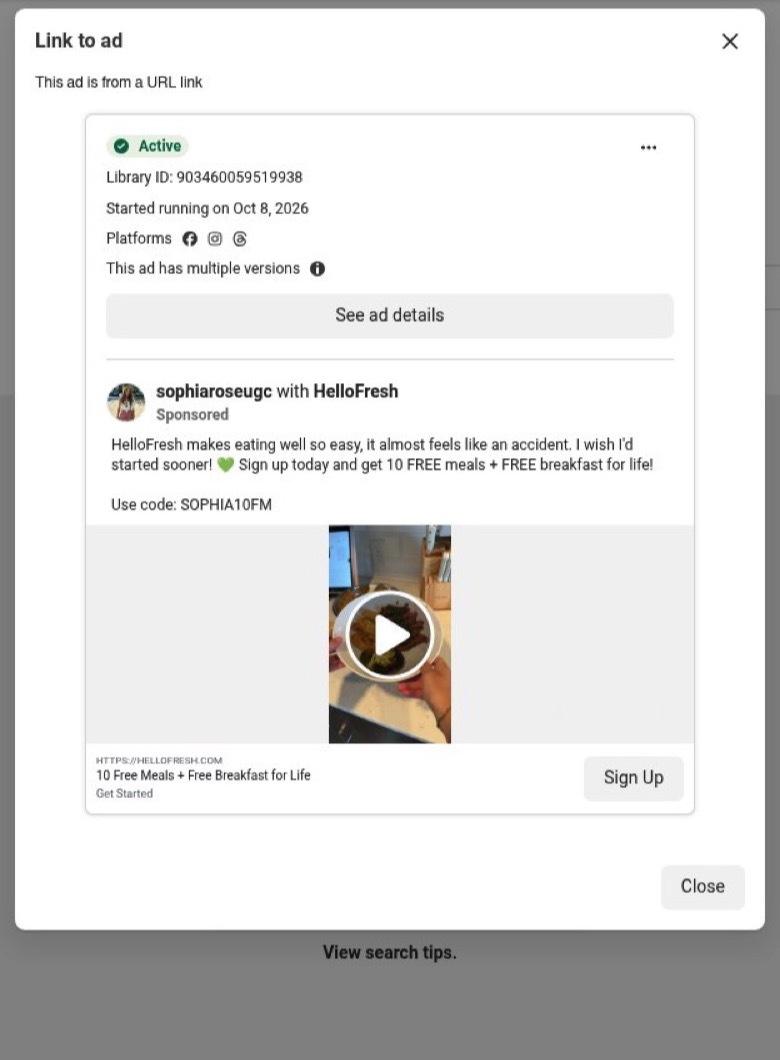Meta Ad Library card for an active ad headed sophiaroseugc with HelloFresh, Sponsored, started 8 October 2026. Caption: HelloFresh makes eating well so easy, it almost feels like an accident, with Use code: SOPHIA10FM, a video thumbnail and a Sign Up button.