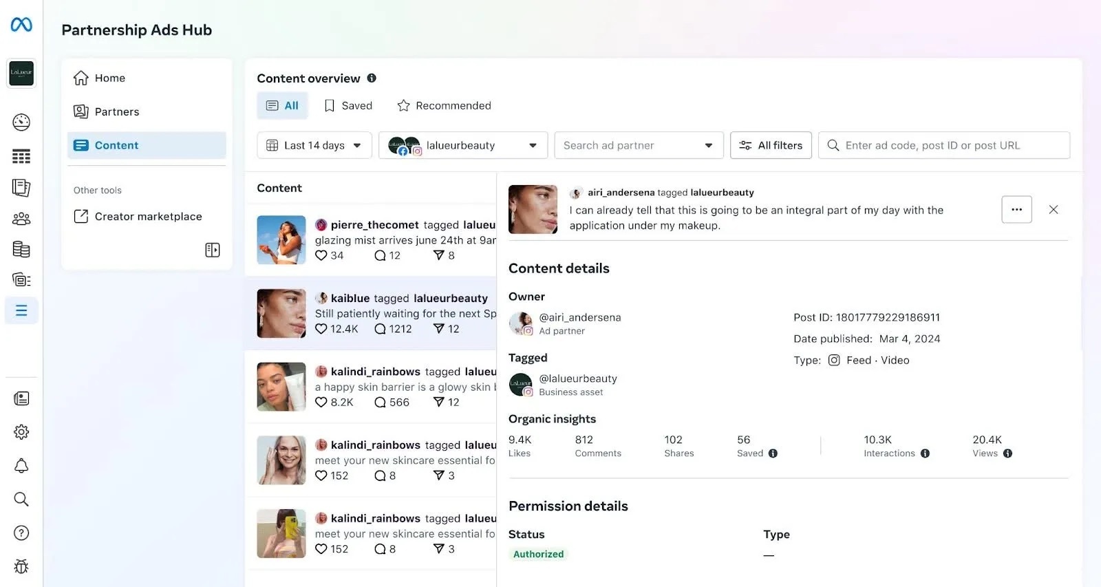 Meta's Partnership Ads Hub content overview listing creator posts that tagged lalueurbeauty, with one post open showing its owner, post ID, organic insights of 9.4K likes, 812 comments, 102 shares and 20.4K views, and permission status Authorized, plus a box to enter an ad code, post ID or post URL.