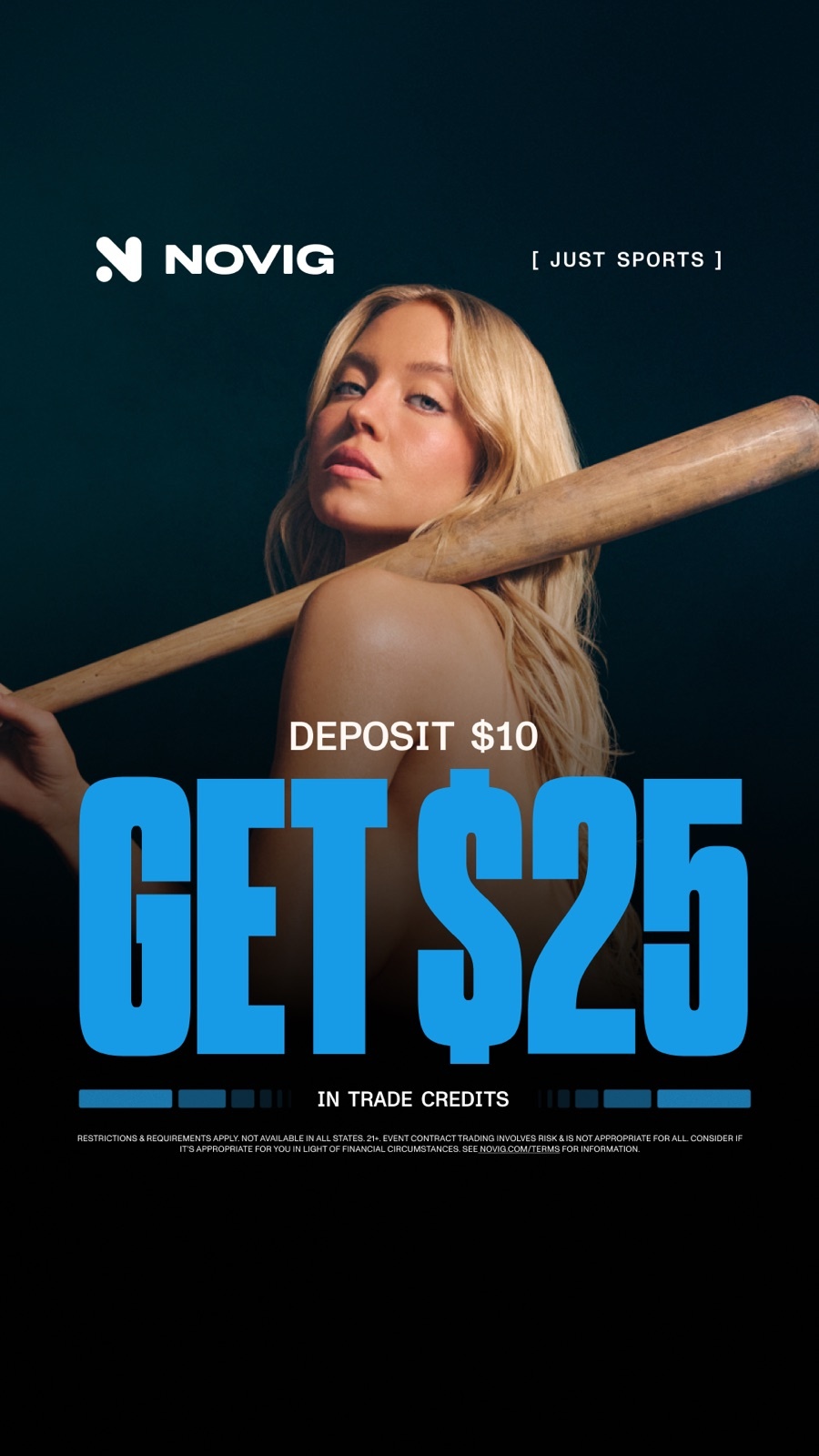 Novig Meta ad: Sydney Sweeney with a baseball bat over her shoulder, Novig logo, '[ JUST SPORTS ]', 'Deposit $10, get $25 in trade credits'.