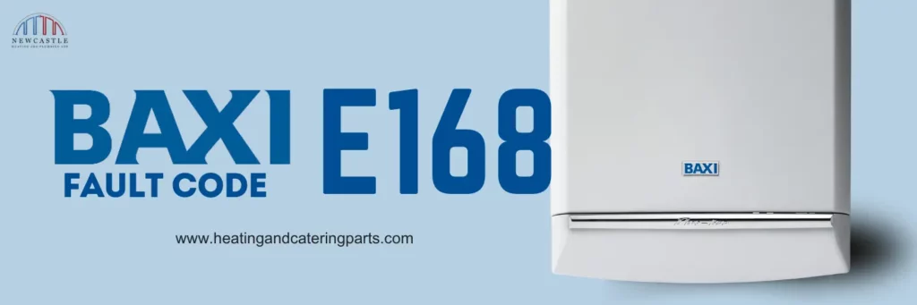 Baxi E168 error code