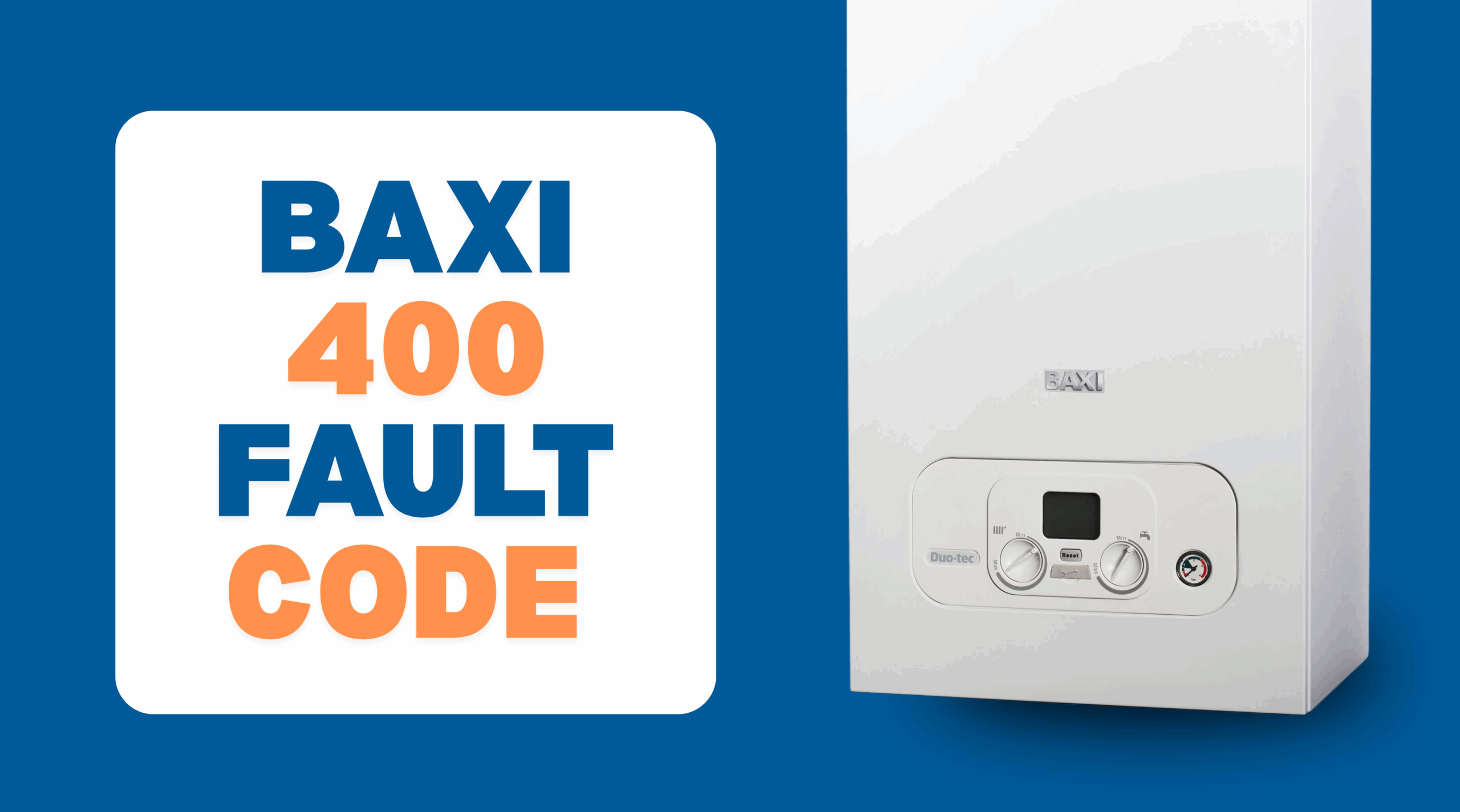 Image of Baxi 400 Fault Code