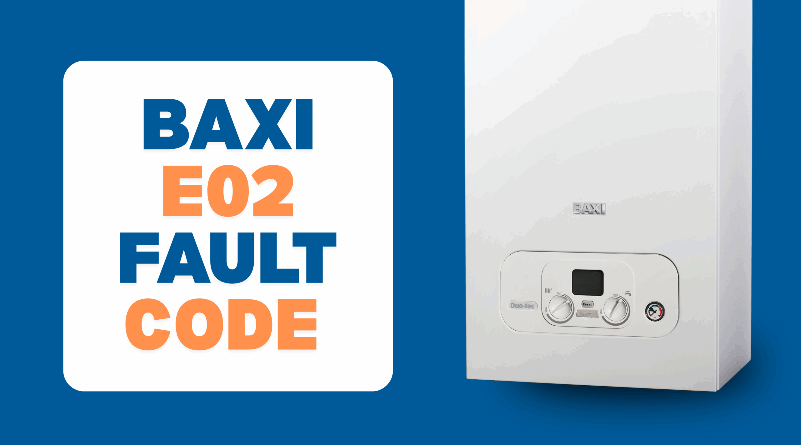 Image of Baxi E02 Fault Code