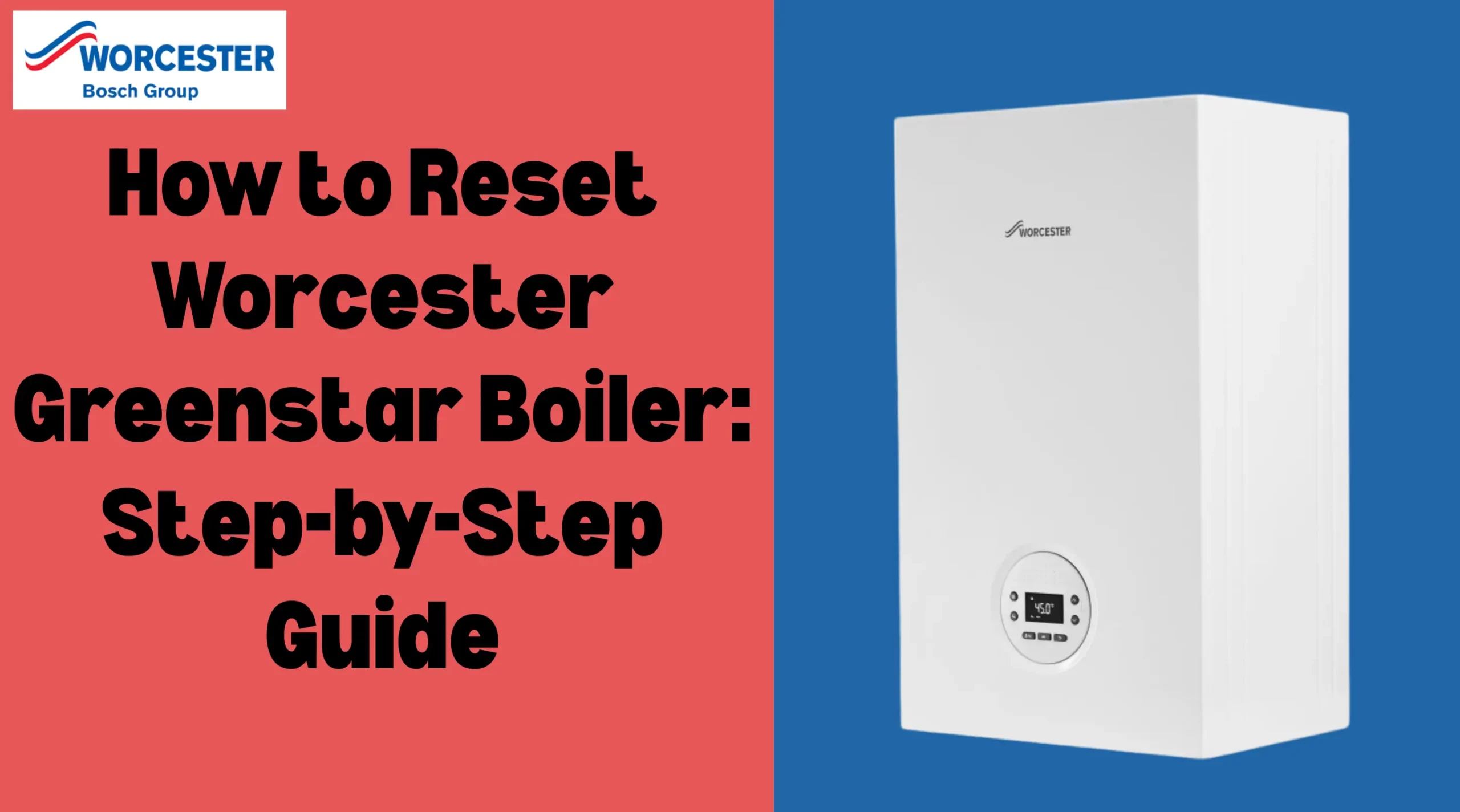 Image of How to Reset Worcester Greenstar Boiler: Step-by-Step Guide