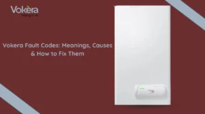 Image of Vokera Fault Codes: Meanings, Causes & How to Fix Them