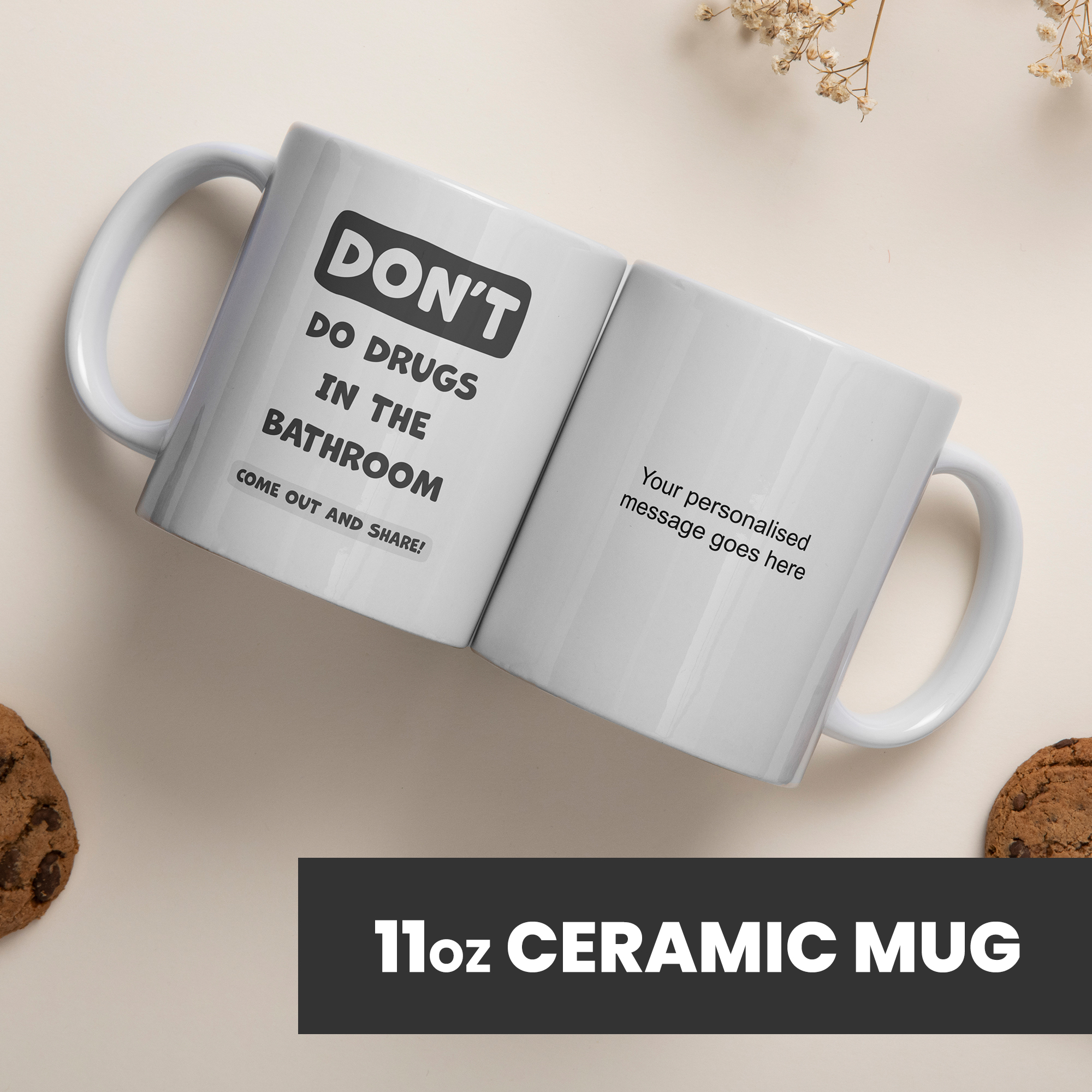 Funny Mugs for Men and Women - Don't Do Drugs In The Bathroom