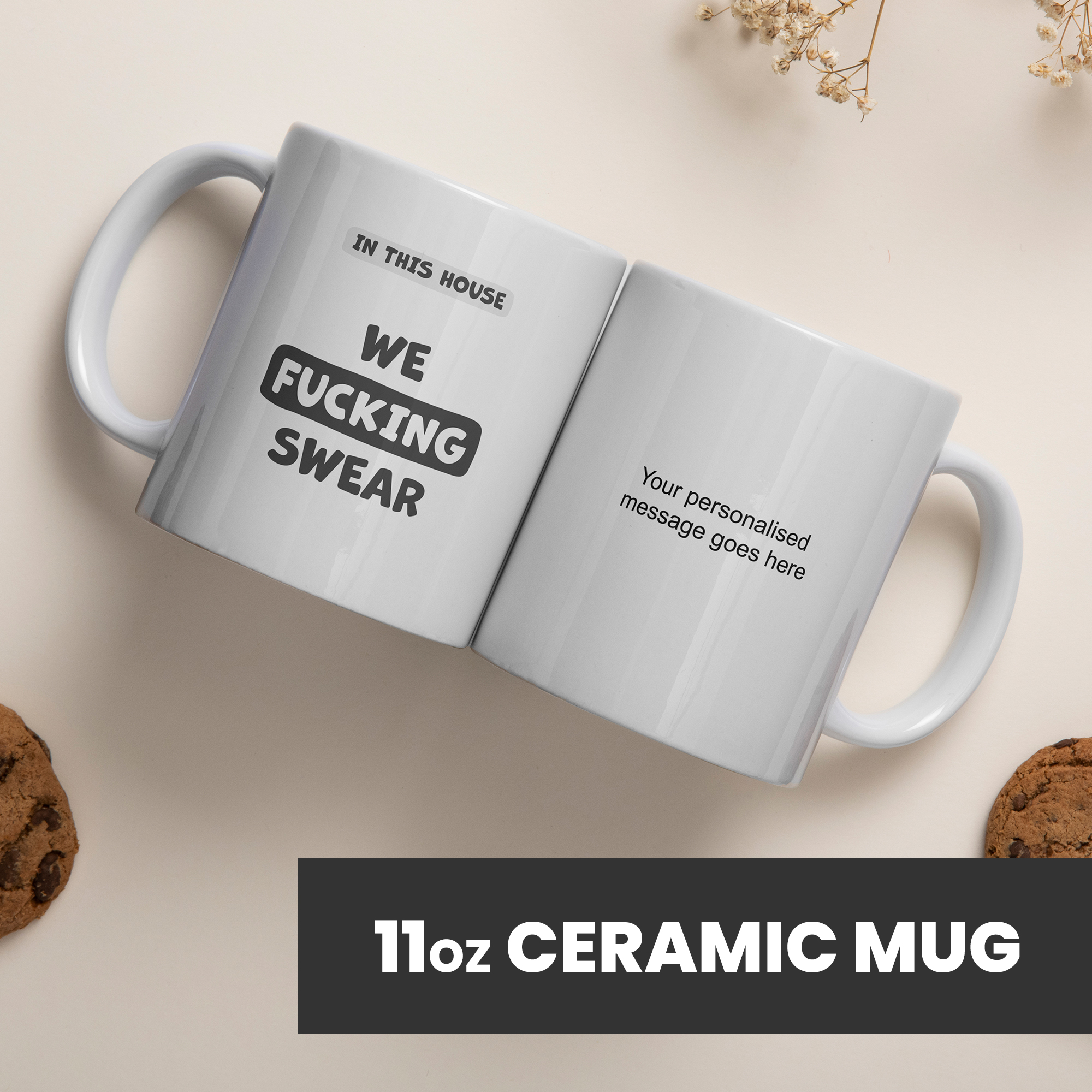 Funny Mugs for Men and Women - In This House We F*cking Swear