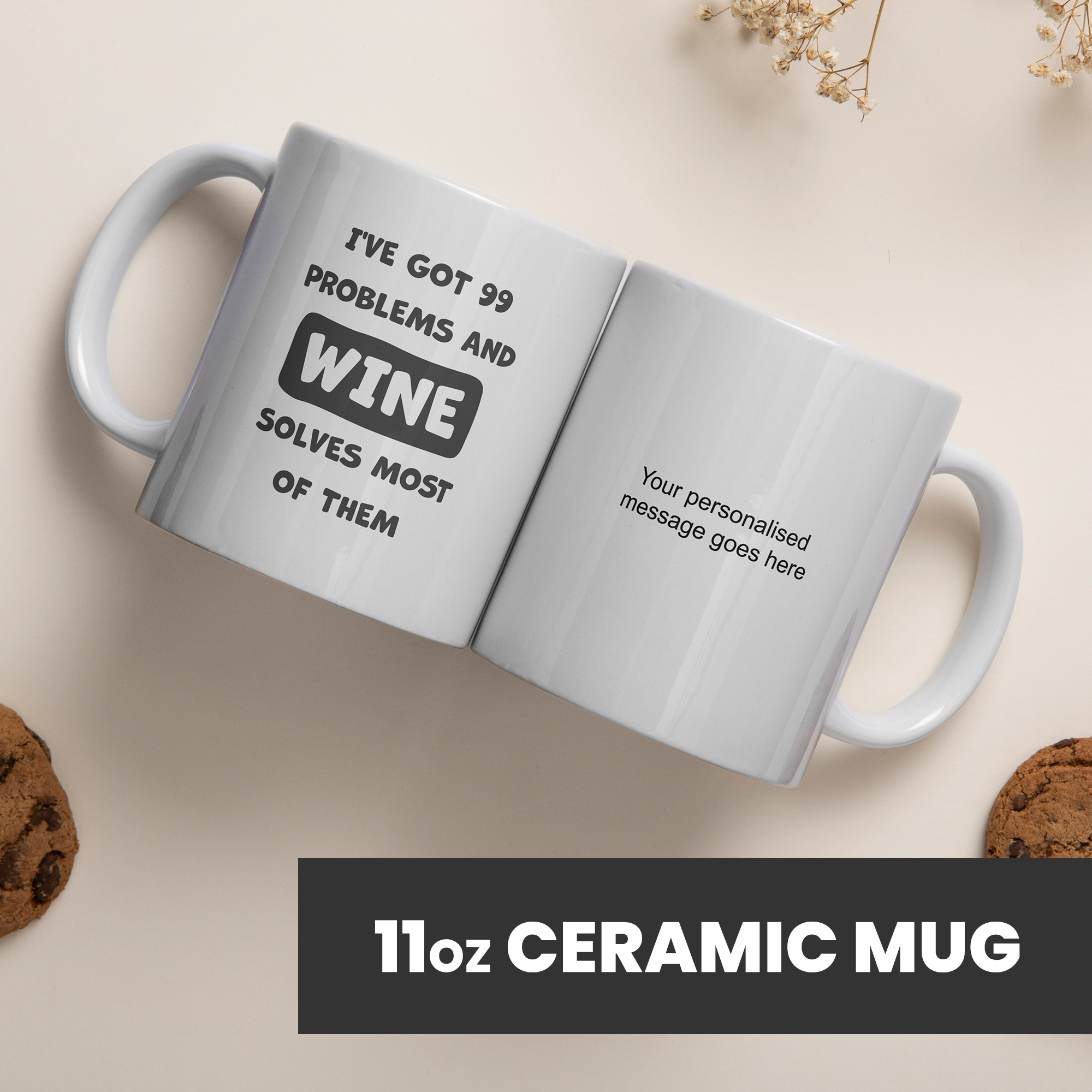 Funny Mugs for Men and Women - 99 Problems And Wine Solves Them