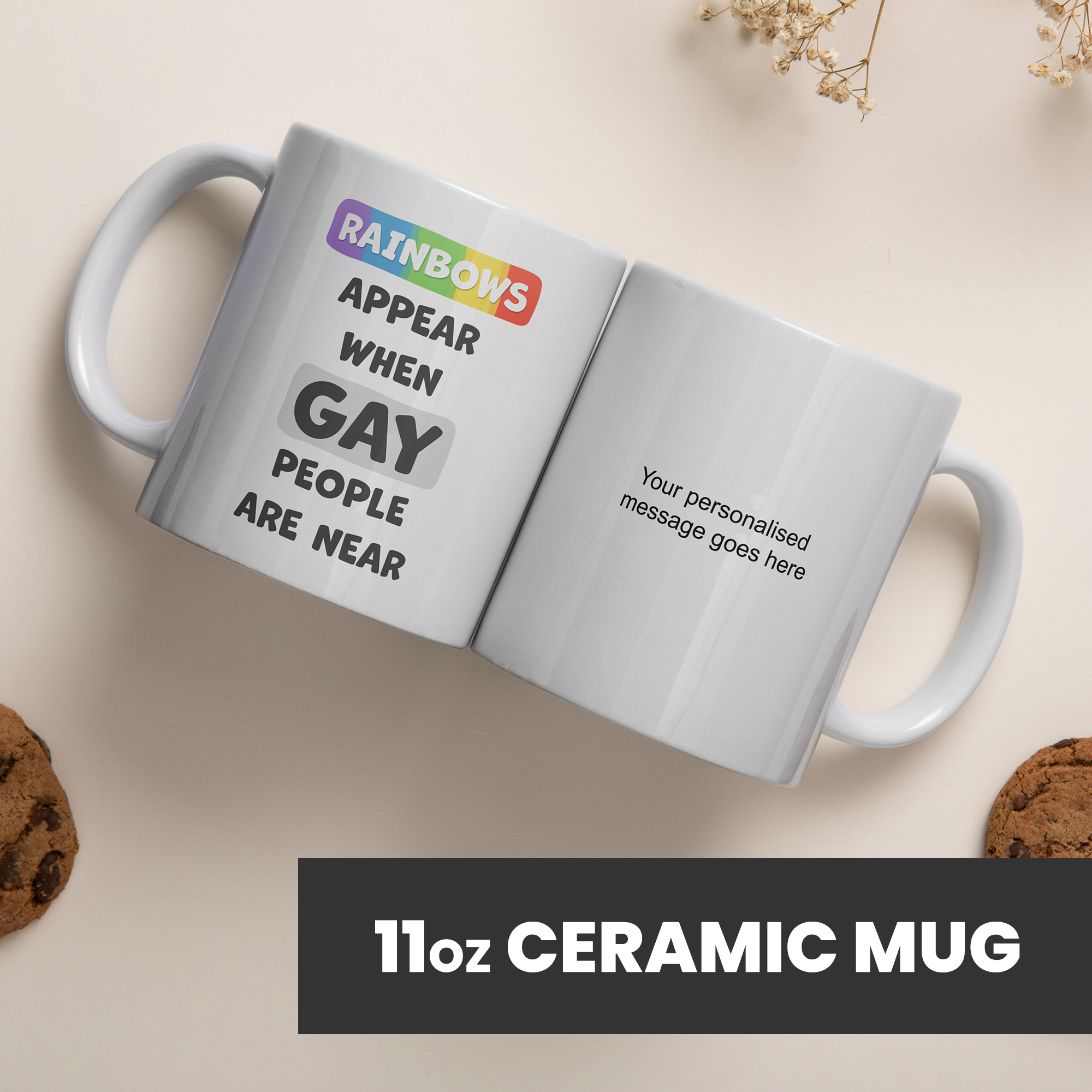 Funny Mugs for Men and Women - Rainbow appear when gay people are near