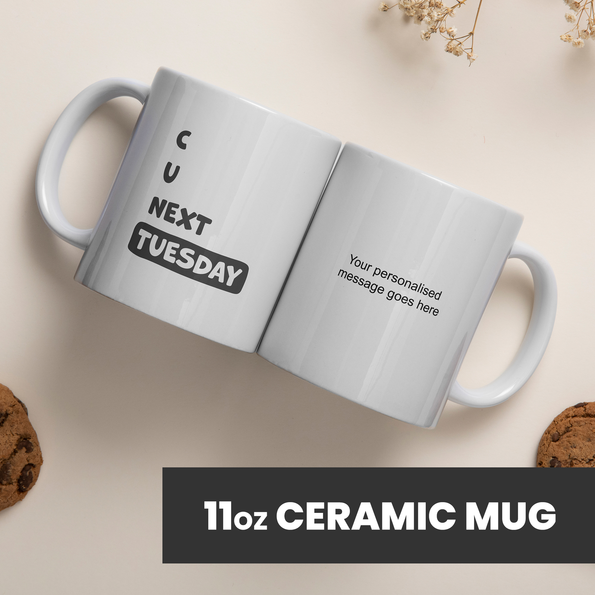 Funny Mugs for Men and Women - See You Next Tuesday