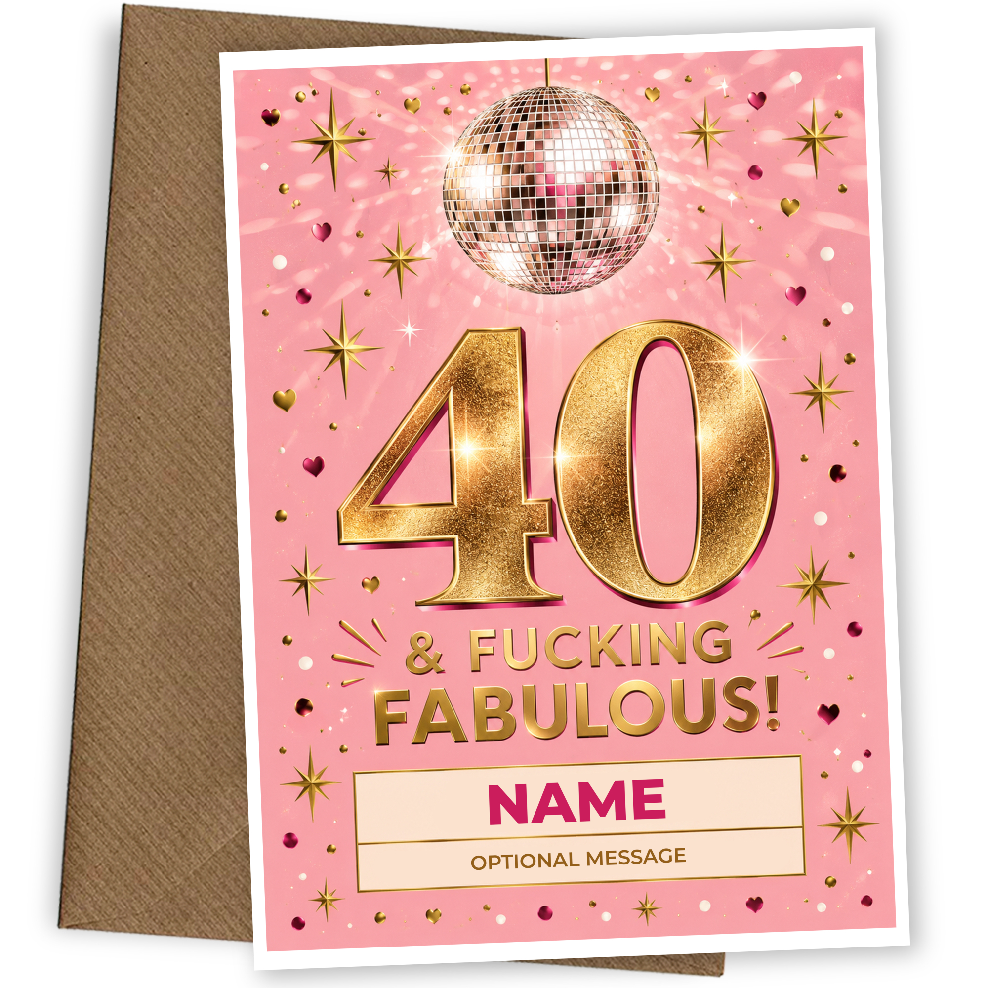 40th Birthday Card and Still F*cking Fabulous