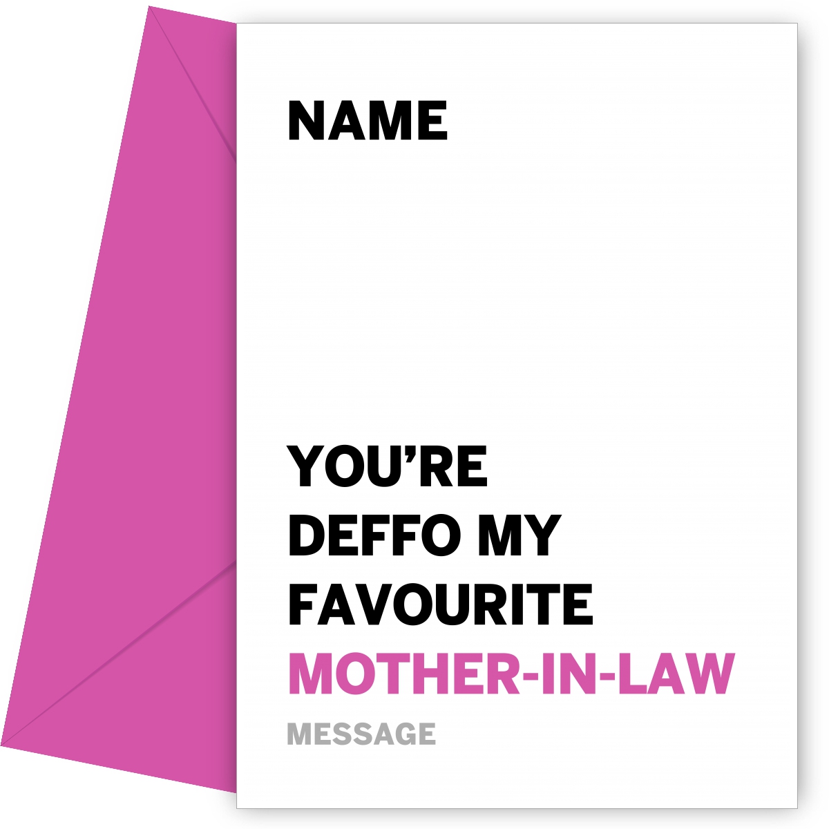 Deffo Favourite Mother In Law Card