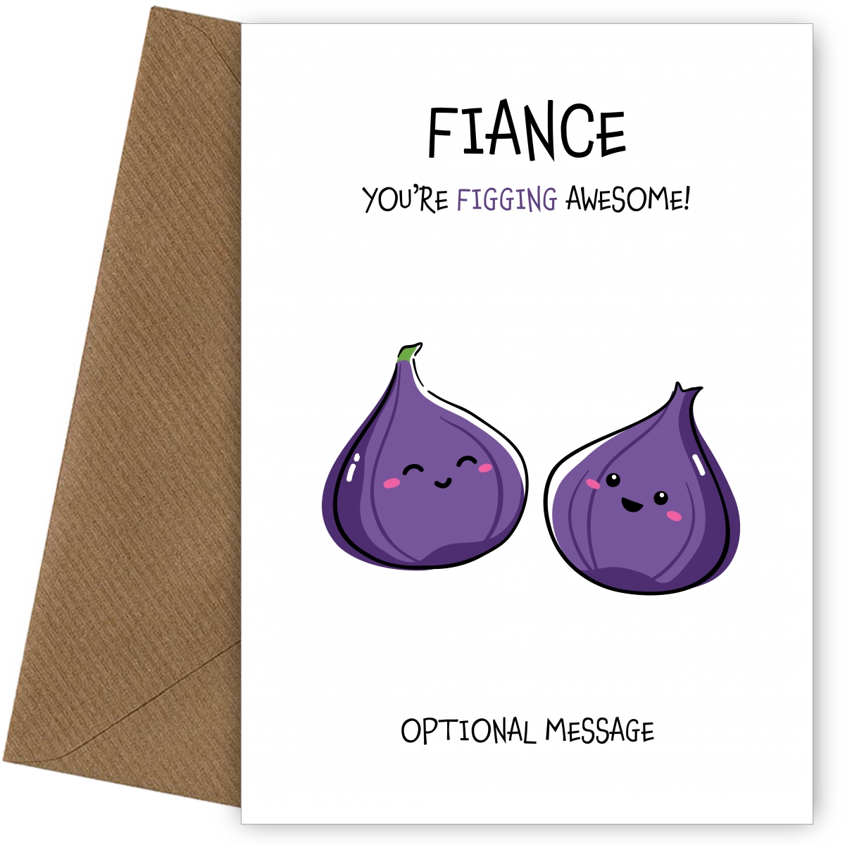 Fruit Pun Figging Awesome Card For Fiance