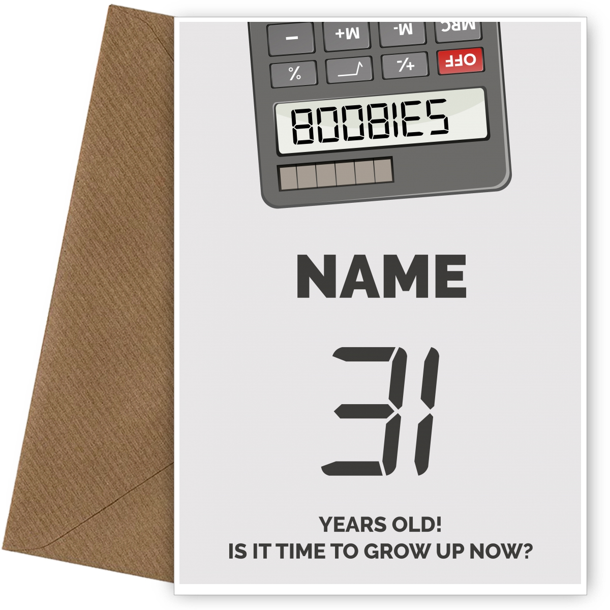 Happy 31st Birthday Card - Time to Grown Up