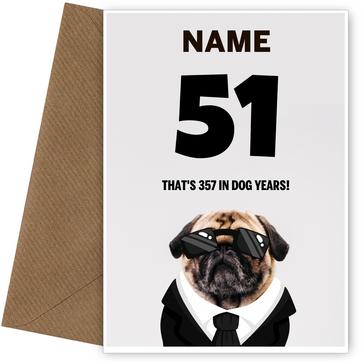 Happy 51st Birthday Card - 51 is 357 in Dog Years!