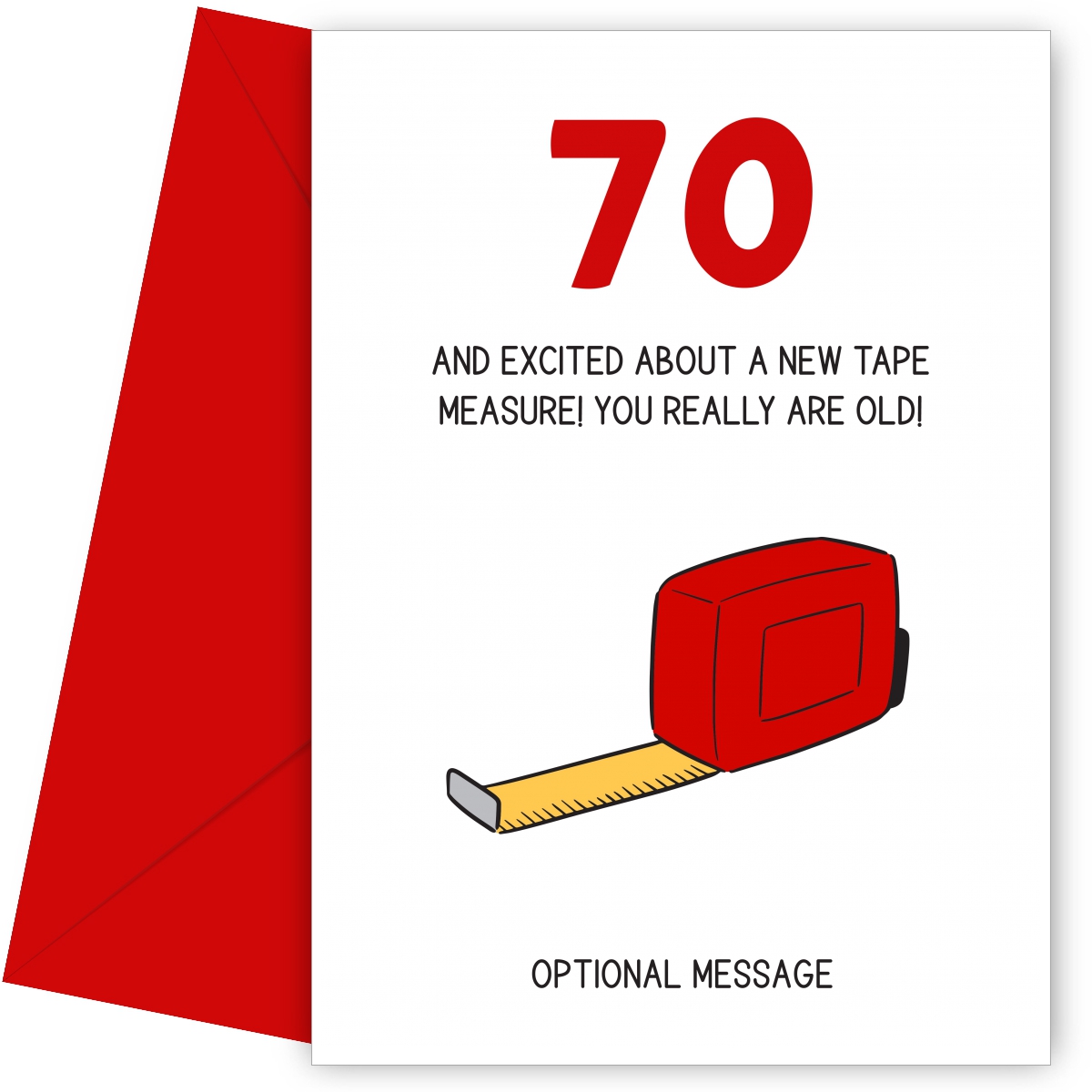 Happy 70th Birthday Card - Excited About Tape Measure!