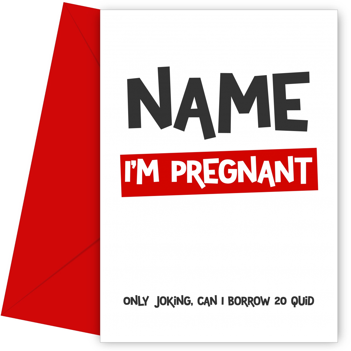 I'm Pregnant Joke Card