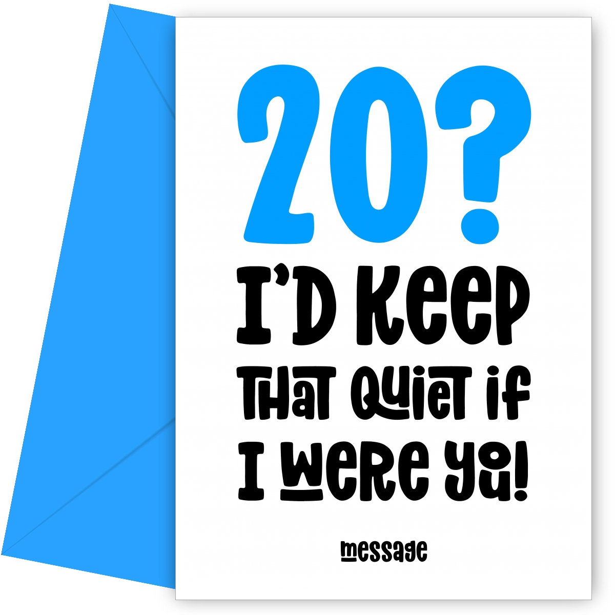 blue 20 : Keep That Quiet Birthday Card