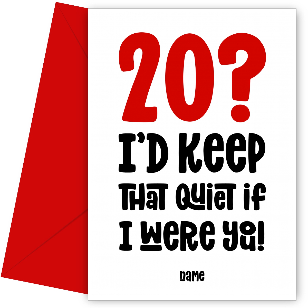 red 20 : Keep That Quiet Birthday Card