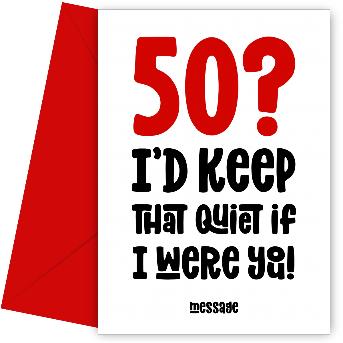 red 50 : Keep That Quiet Birthday Card