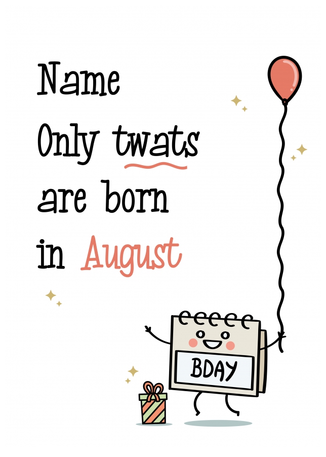 August Birthday Card for Him or Her - Only Best are Born in August