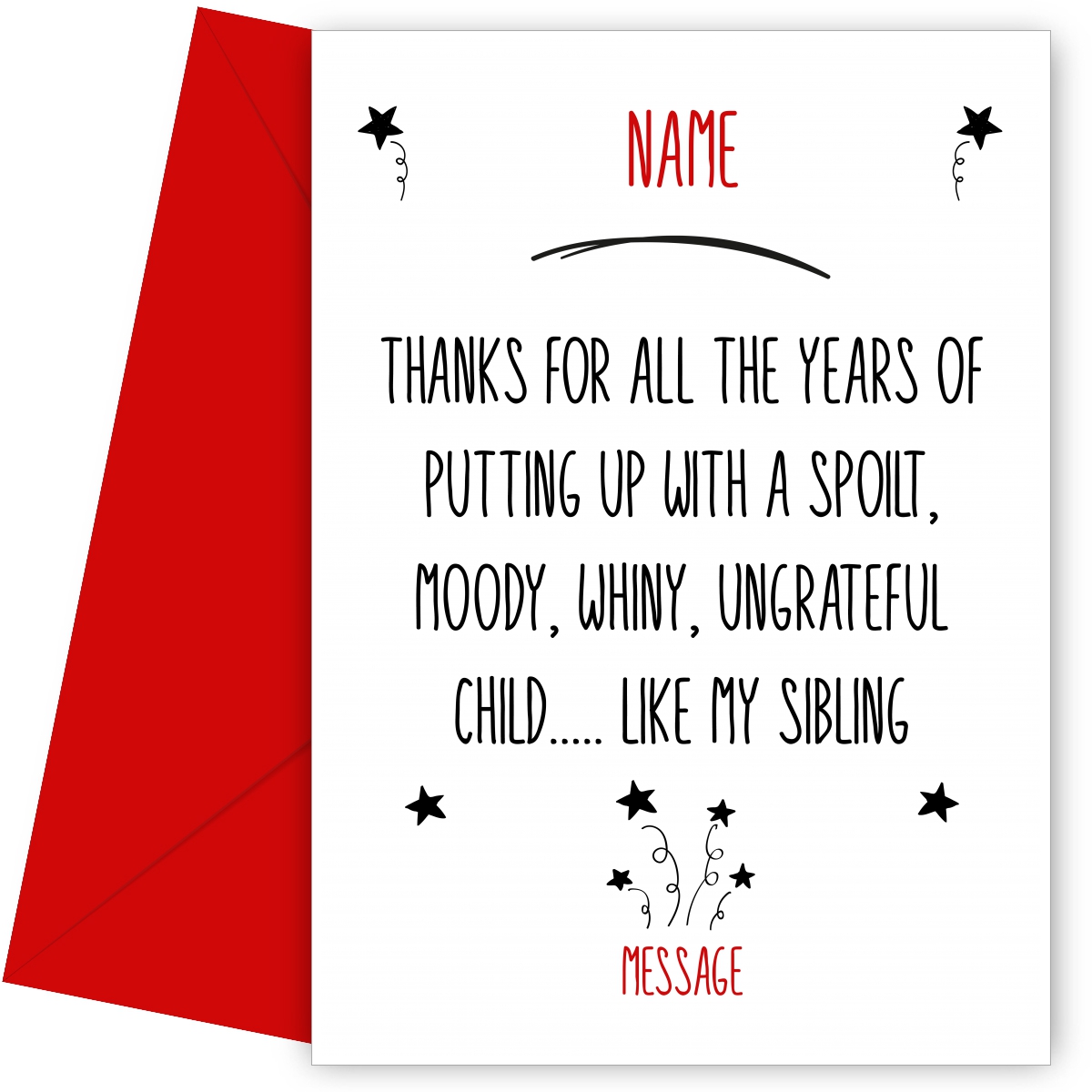 Personalised Spoilt sibling Card (Mum)