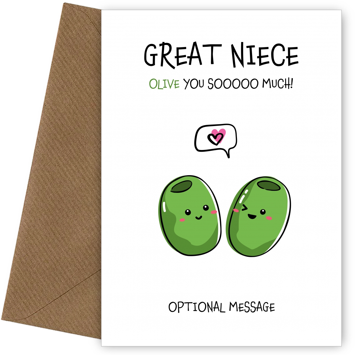 Veggie Pun Olive Birthday Card Great Niece