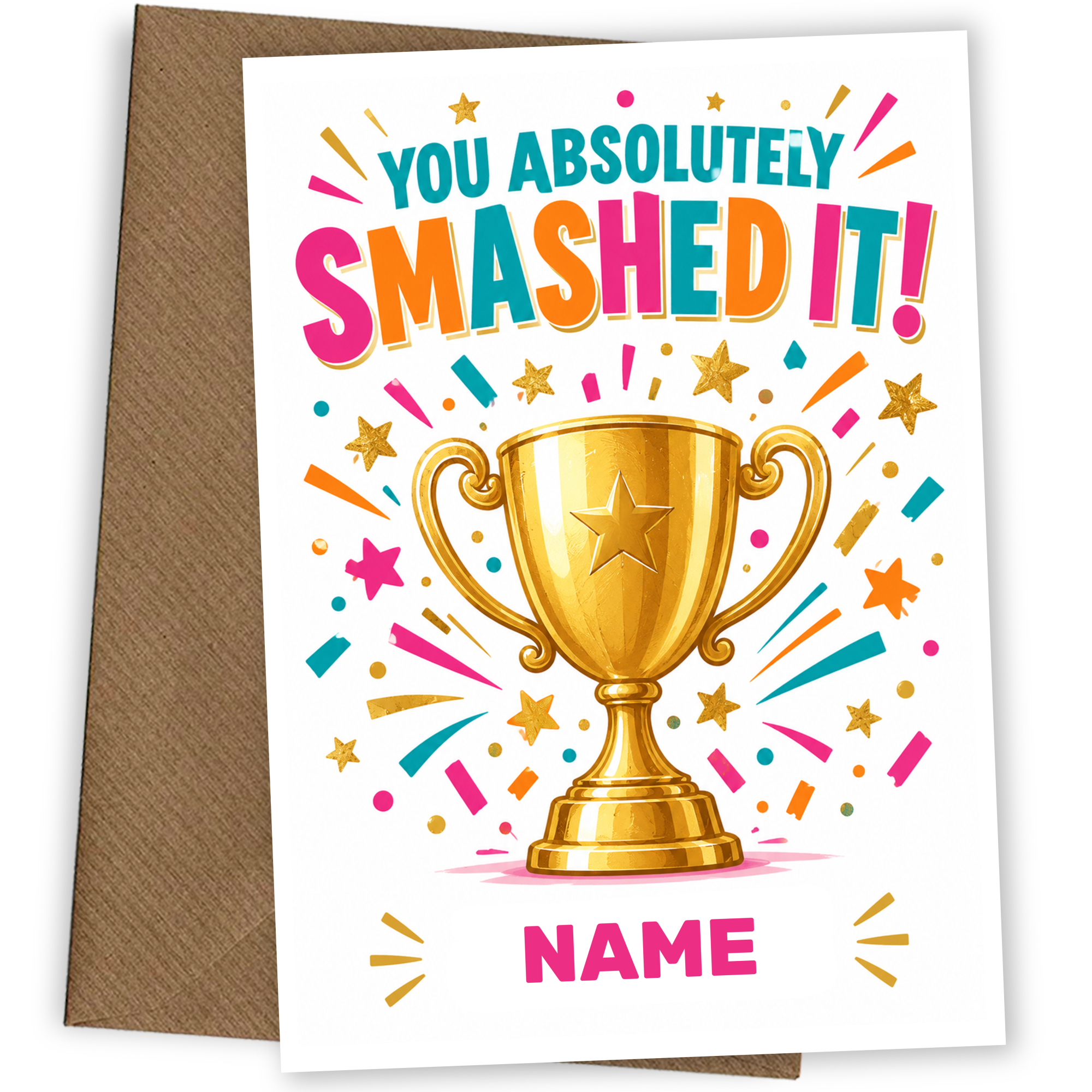 You Absolutely Smashed It Congratulations Card