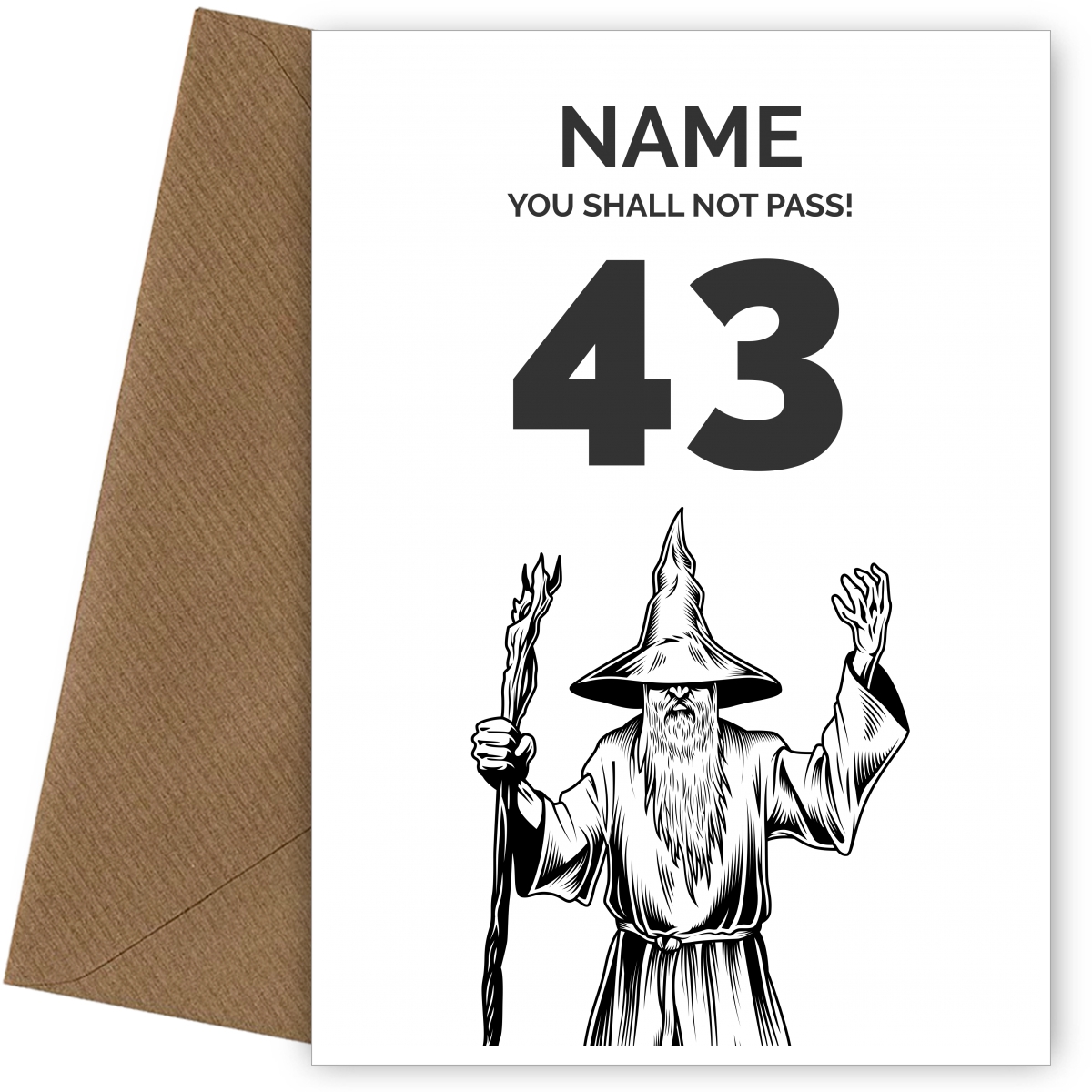 Funny 43rd Birthday Card - LOTR You Shall Not Pass 43 Funny 43rd Birthday Card - LOTR You Shall Not Pass 43