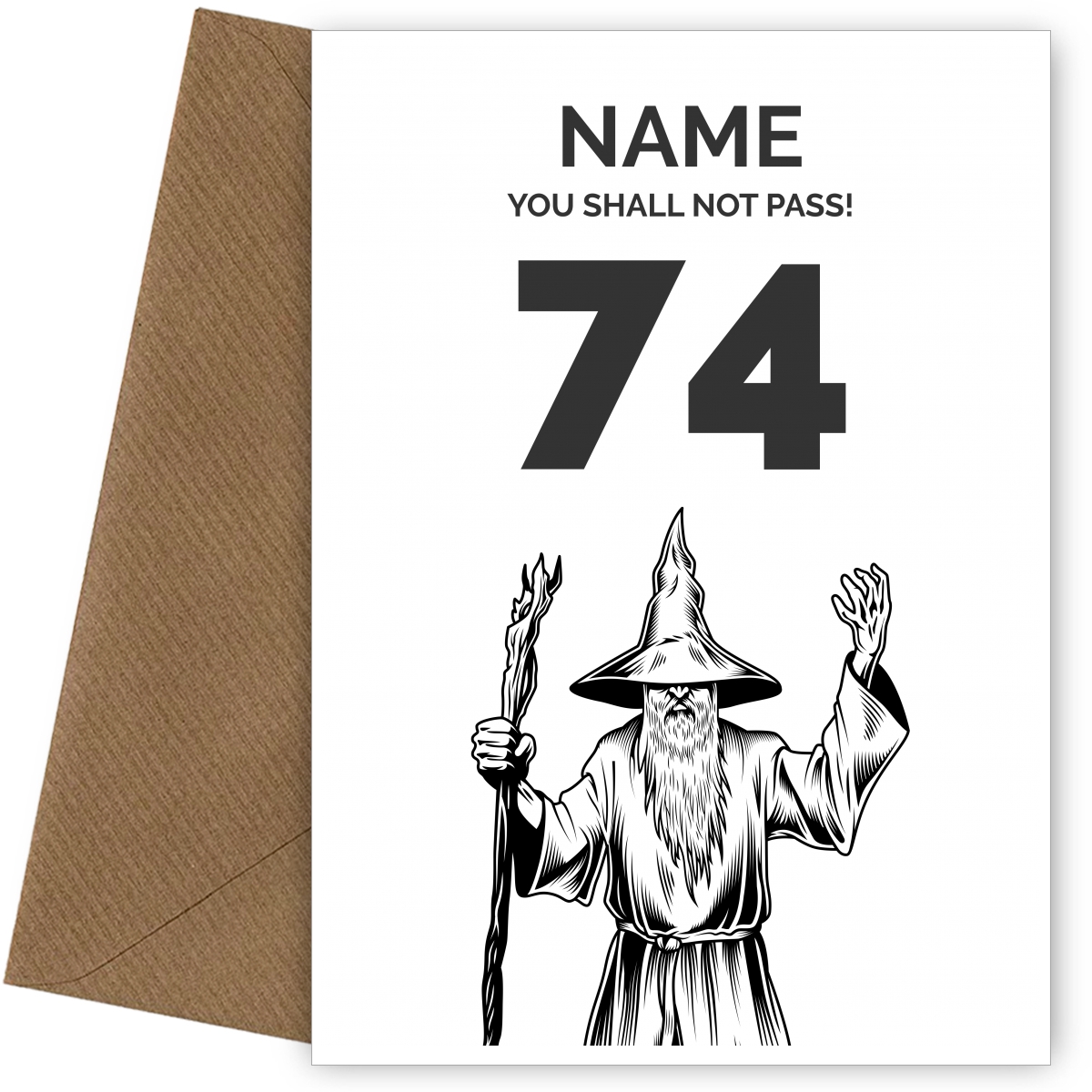 Funny 74th Birthday Card - LOTR You Shall Not Pass 74 Funny 74th Birthday Card - LOTR You Shall Not Pass 74