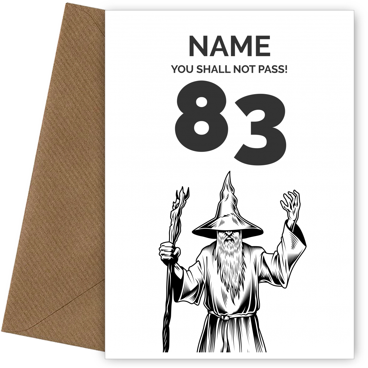 Funny 83rd Birthday Card - LOTR You Shall Not Pass 83 Funny 83rd Birthday Card - LOTR You Shall Not Pass 83
