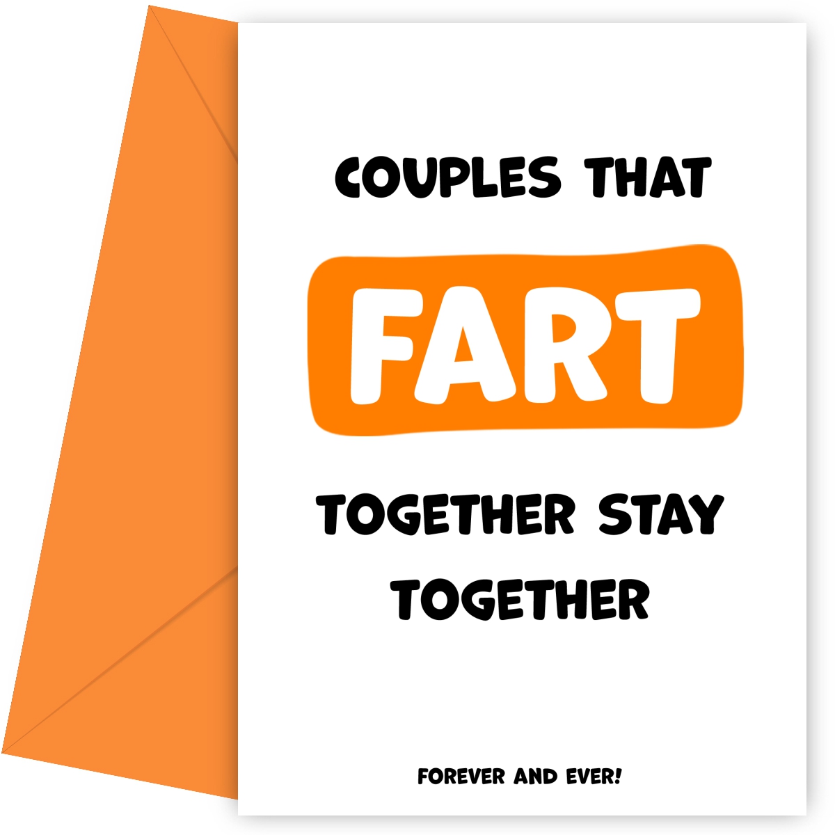 Funny Anniversary Card - Fart Together Stay Together