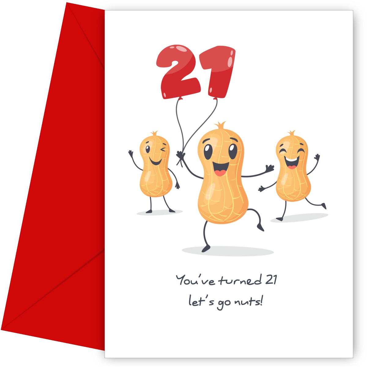 Funny 21st Birthday Card for Friend - Turning 21 Go Nuts