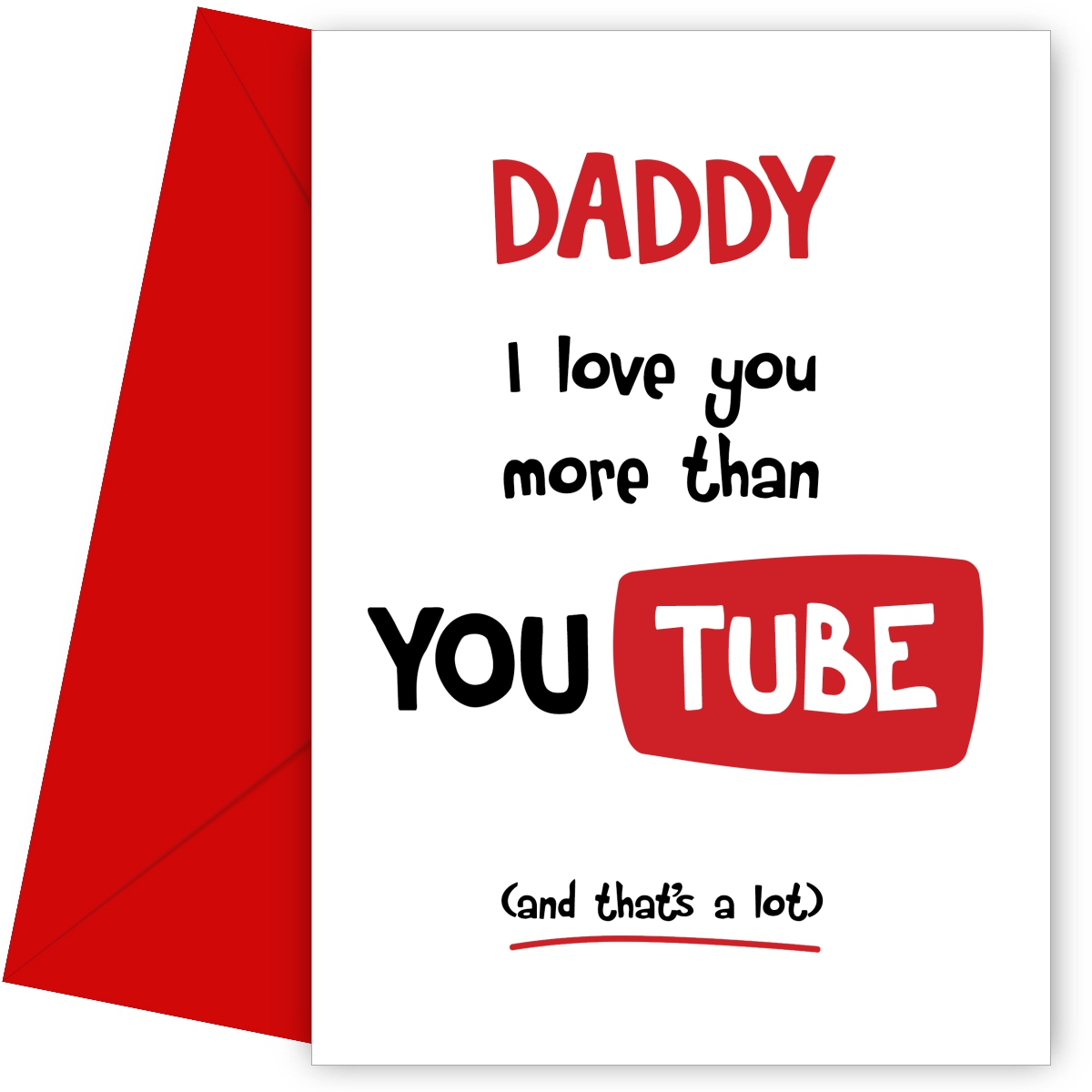 Daddy Birthday Card - I Love You More Than YouTube