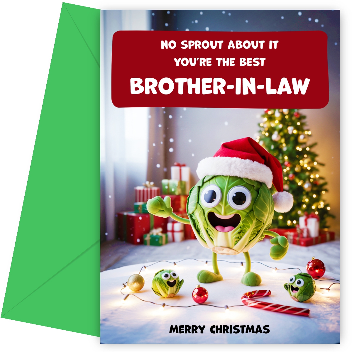 Funny Brother-in-Law Christmas Card - No Sprout About It