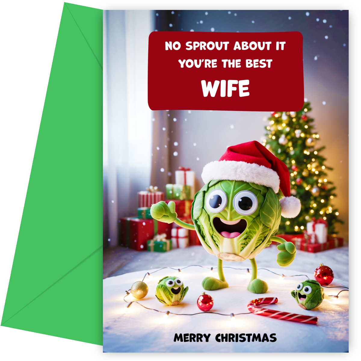 Funny Wife Christmas Card - No Sprout About It