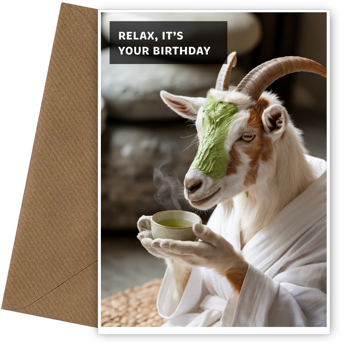 Goat Birthday Card - Relax it's Your Birthday Cards for Women