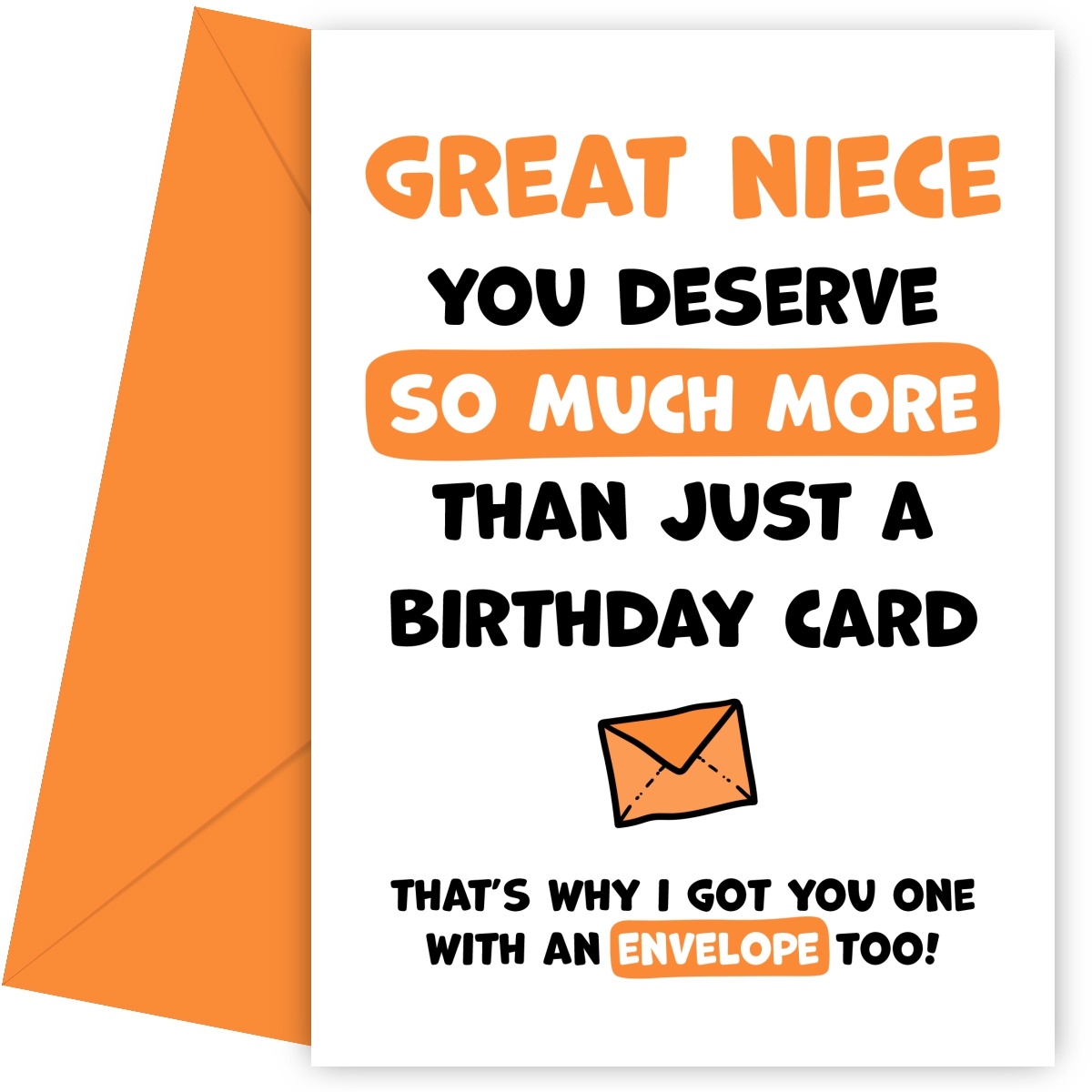 Funny Great Niece Birthday Cards - You Deserve More Than Just a Birthday Card!