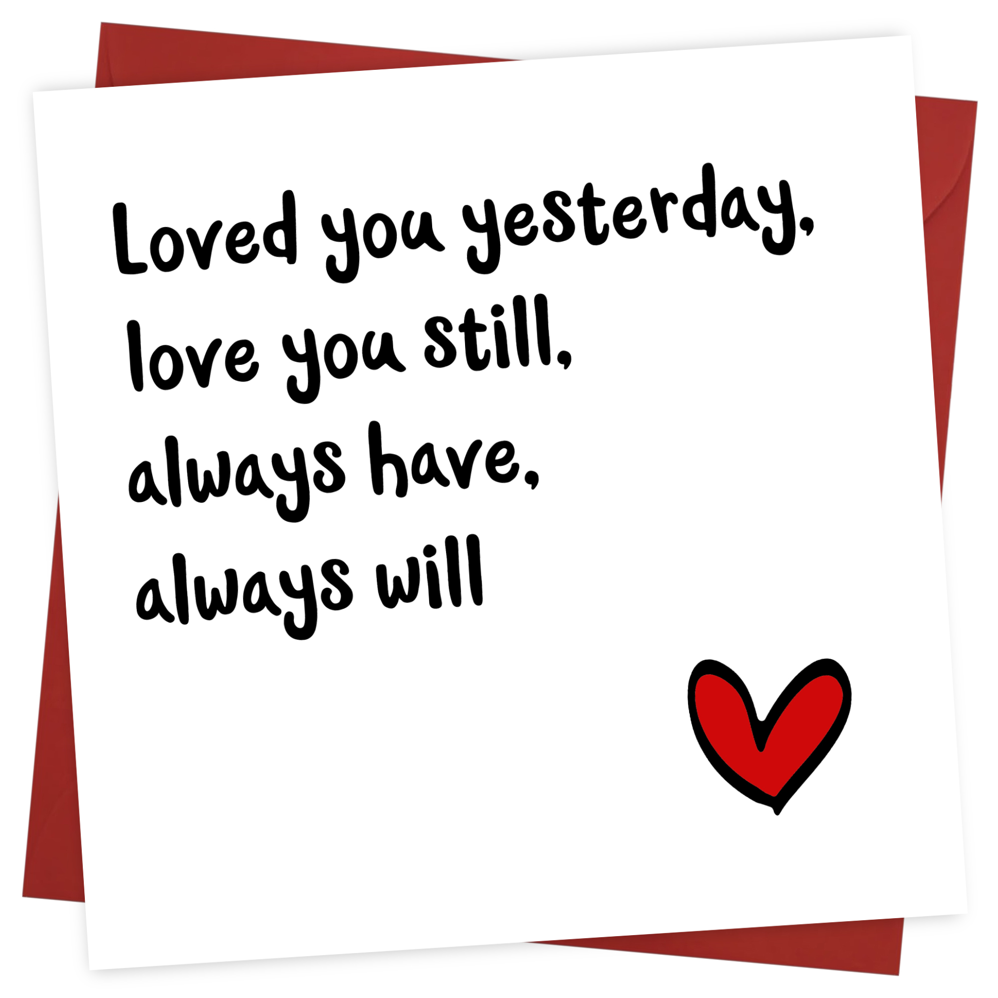 Wedding Anniversary Card for Him or Her - Loved You Yesterday