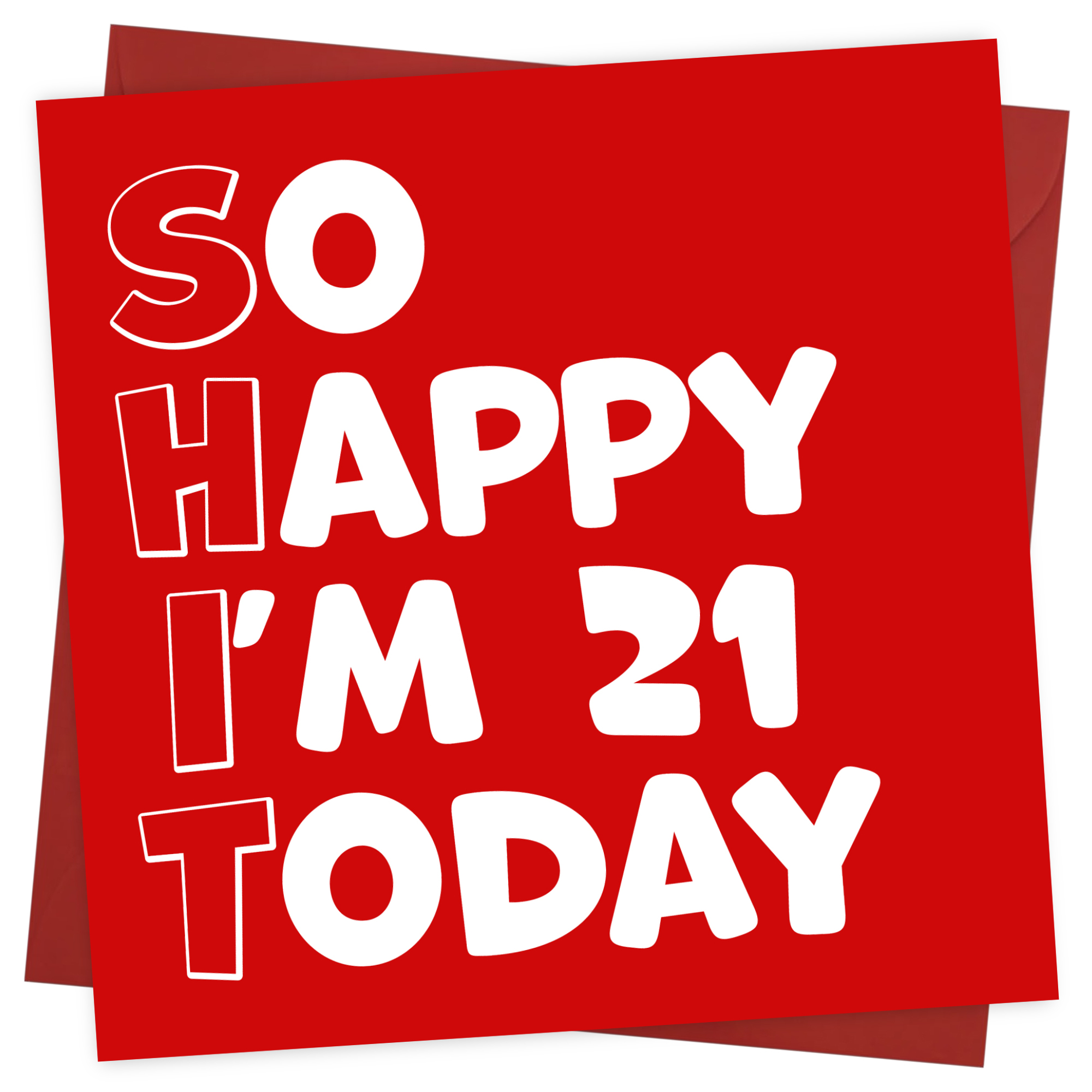 Funny 21st Birthday Cards for Men Women - So Happy