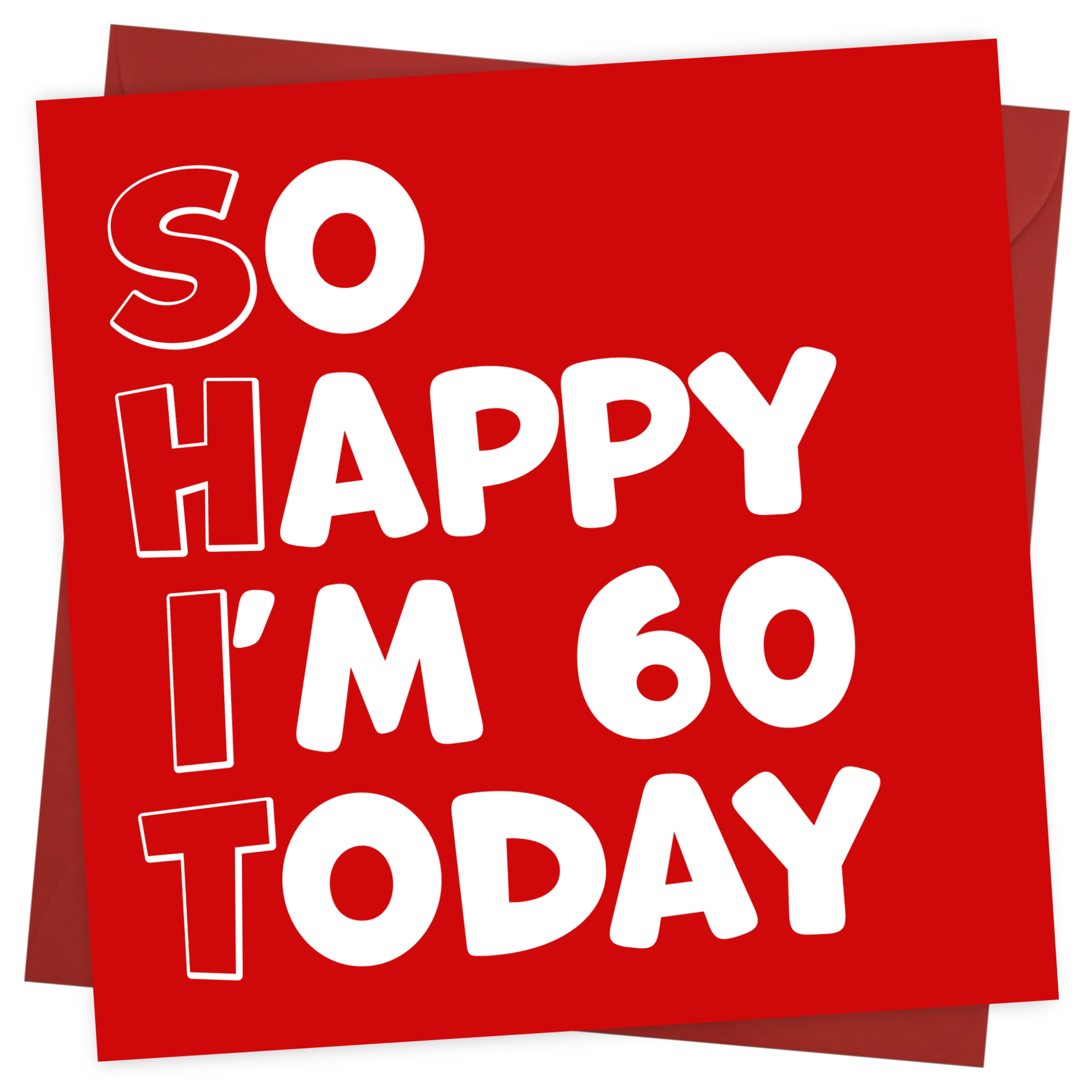 Funny 60th Birthday Cards for Men Women - So Happy