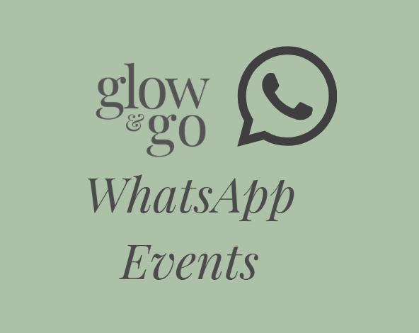 Maximise WhatsApp – Glow & Go Events