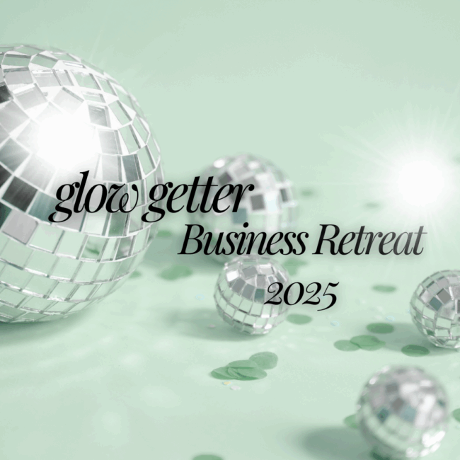 NEW – Glow Getters Business Builders Retreat