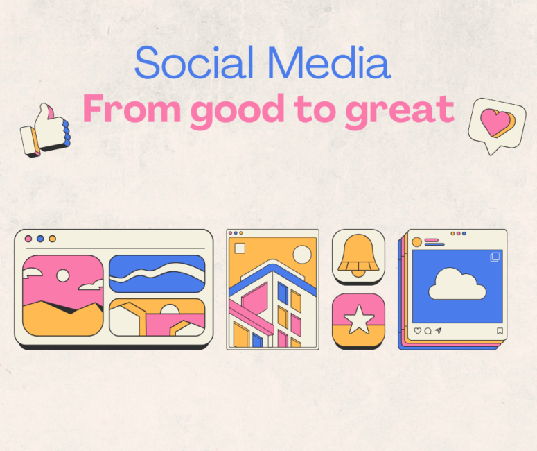Take Your Socials From Good To Great!