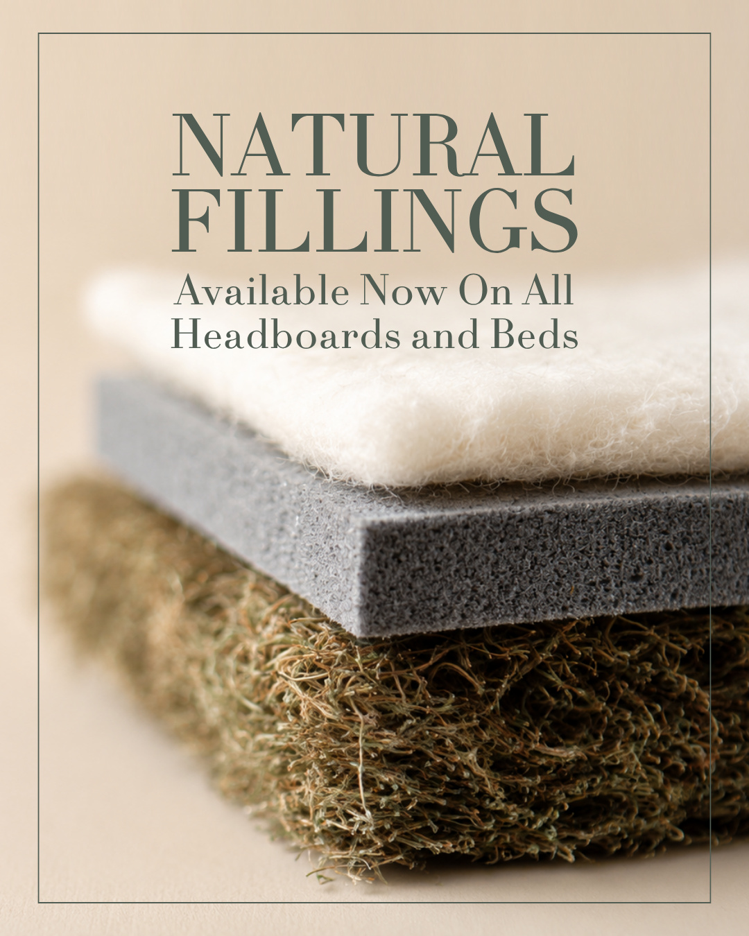 Natural Fillings Now Available At The Headboard Workshop