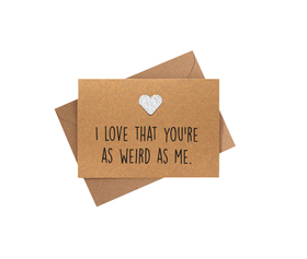 As Weird As Me Valentines Day Card Cut Out BettieConfetti.etsy.com £2.75