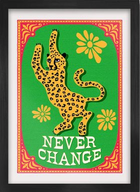 Never Change Your Stripes Poster Print