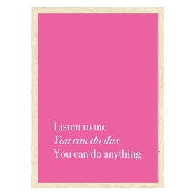 Listen to Me You Can Do This You Can Do Anything - Wicked Glinda Inspired Art Print