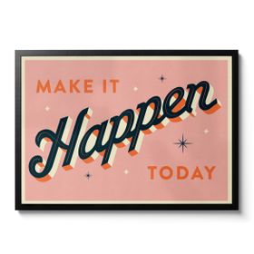 Make it Happen Print